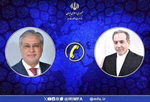 رایزنی عراقچی و وزیر خارجه پاکستان درباره تحولات اخیر منطقه