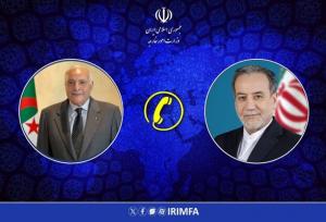گفتگوی تلفنی وزرای امور خارجه جمهوری اسلامی ایران و الجزایر