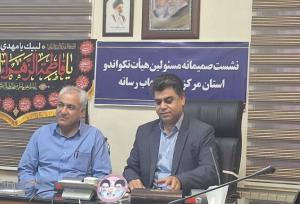 تکواندو استان مرکزی روی ریل پیشرفت قرار دارد؛ از تشک تا تیم ملی