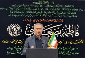 فرماندار گناوه: زندگی حضرت زهرا الگویی جاودانه برای زنان و مردان است