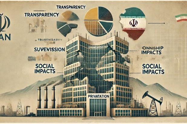 خصوصی‌سازی در ایران؛ فرصتی برای تحول یا چالشی بی‌پایان؟