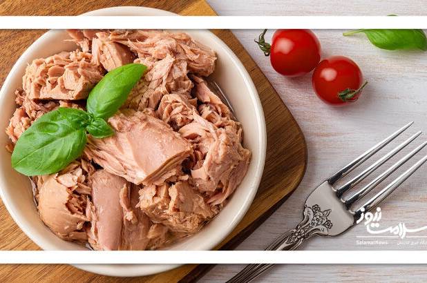 کنسرو ماهی تن بخوریم یا نخوریم؟